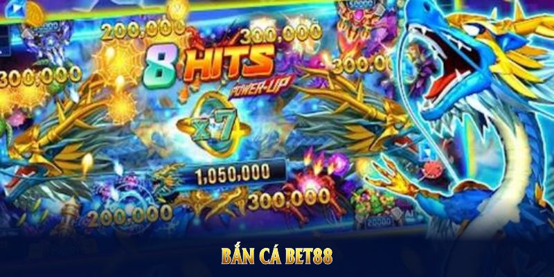 bắn cá bet88